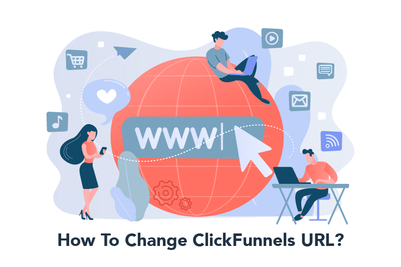 how-to-change-clickfunnels-url-the-simplest-methods