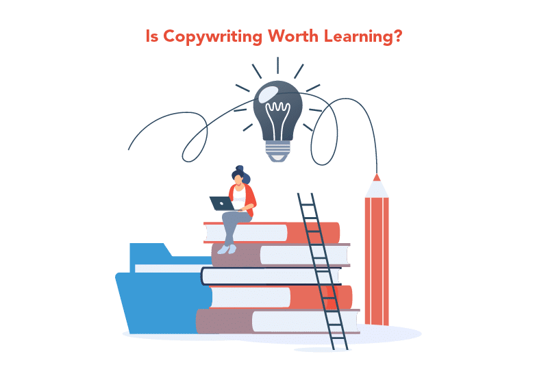 Is Copywriting Worth Learning? 5 Compelling Reasons